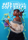 Hard Shells, Soft Steps Zine Vol. 2